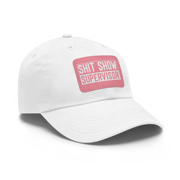 Sh*t Show Supervisor Ladies Hat with Leather Patch