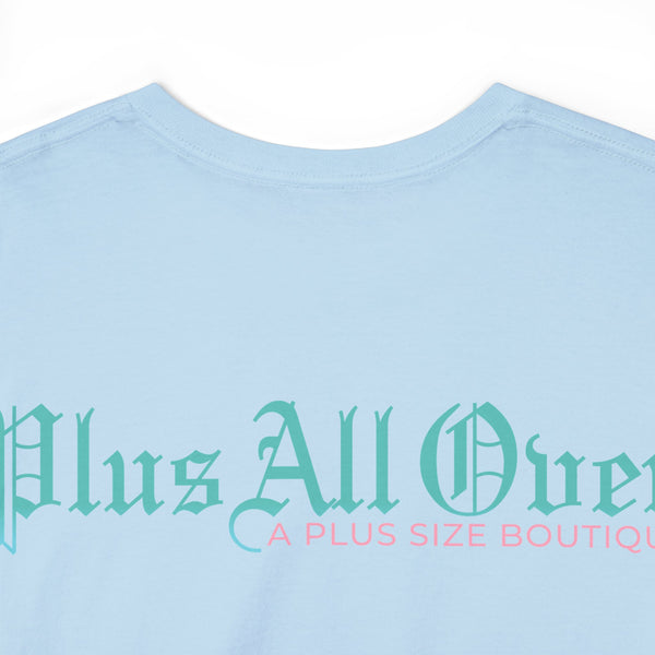 "Plus All Over" Plus Size Women Heavy Cotton Tee T-shirt