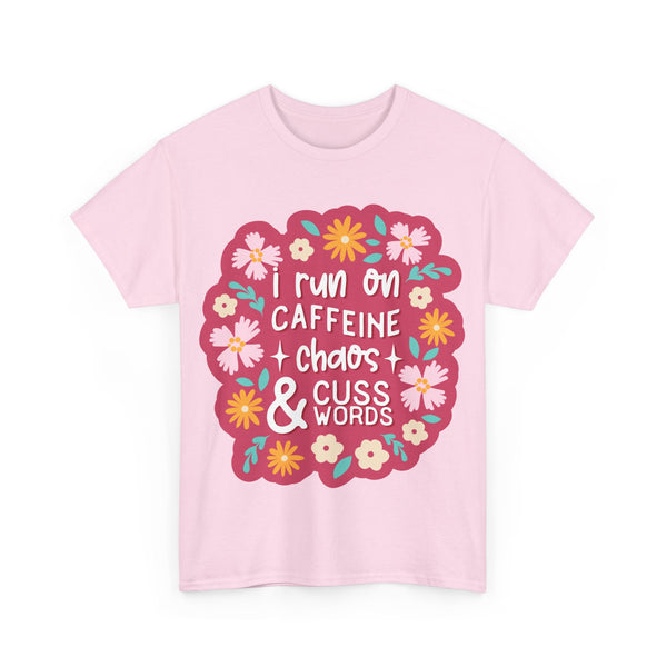 "I run on Caffeine, Chaos & Cuss Words" Plus Size Women Heavy Cotton Tee T-Shirt