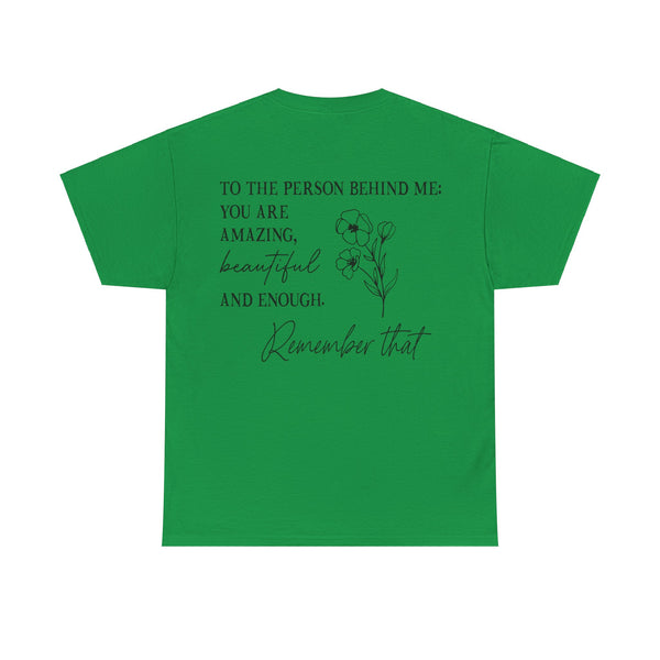 "You Matter" Woman Crewneck T-Shirt: Focus on the Good - Unisex Heavy Cotton Tee