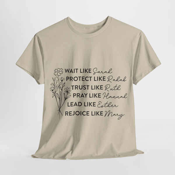 "Women of the Bible" Woman Crewneck T-Shirt: Focus on the Good - Unisex Heavy Cotton Tee
