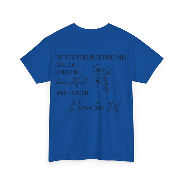"You Matter" Woman Crewneck T-Shirt: Focus on the Good - Unisex Heavy Cotton Tee