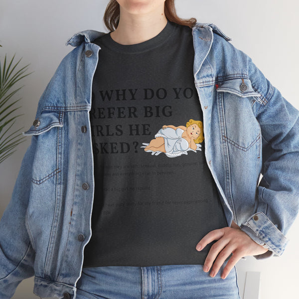 Why Big Girls Plus Size Women Heavy Cotton Tee