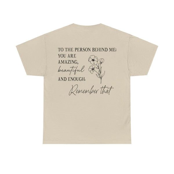 "You Matter" Woman Crewneck T-Shirt: Focus on the Good - Unisex Heavy Cotton Tee