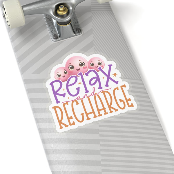 Relax And Recharge Kiss-Cut Stickers