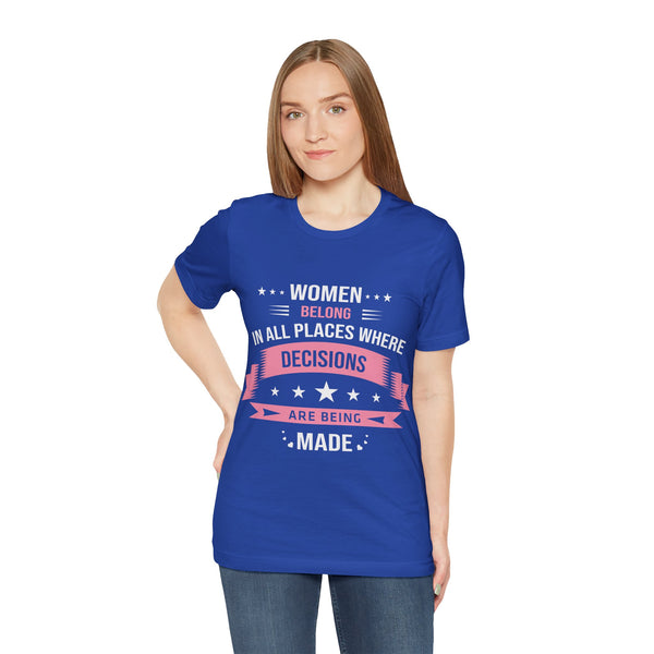 "Women Belong IN All Palaces Where Decisions Are Being Made" Plus Size Woman Jersey Short Sleeve Tee T-Shirt