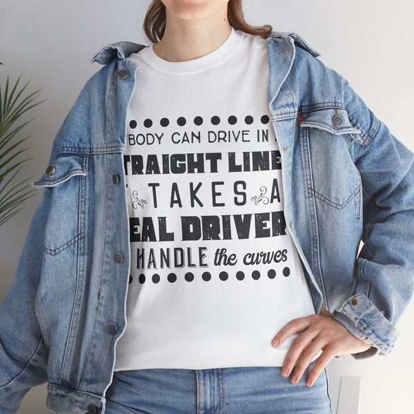 Anyone can Drive, Not handle Curves Plus Size Women Heavy Cotton Tee