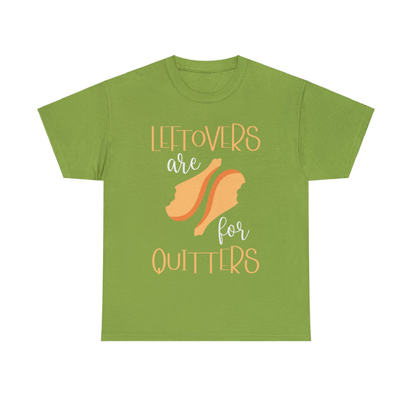 Leftover are for Quitters Plus Size Women Heavy Cotton Tee