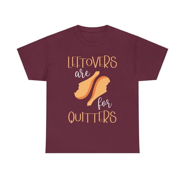 Leftover are for Quitters Plus Size Women Heavy Cotton Tee