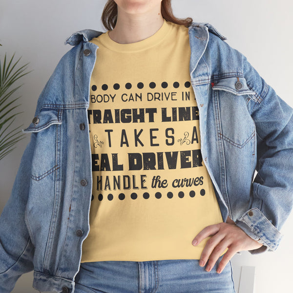 Anyone can Drive, Not handle Curves Plus Size Women Heavy Cotton Tee