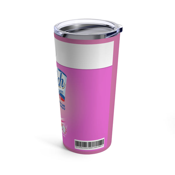 B*Be*Gone Pink Tumbler 20oz Cup