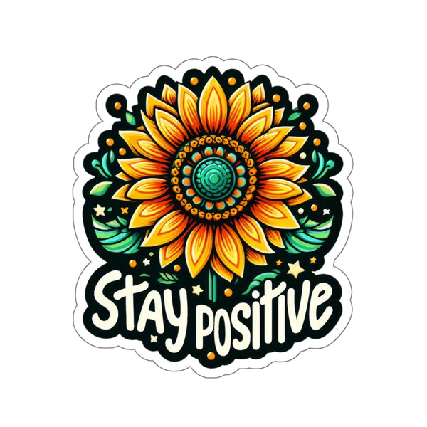 Stay Positive Kiss-Cut Stickers