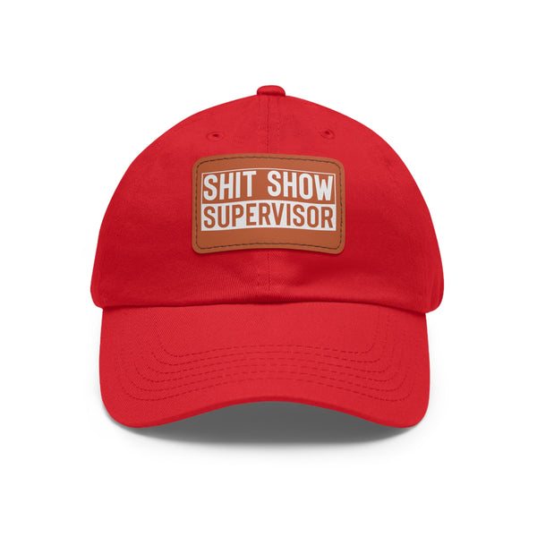Sh*t Show Supervisor Ladies Hat with Leather Patch
