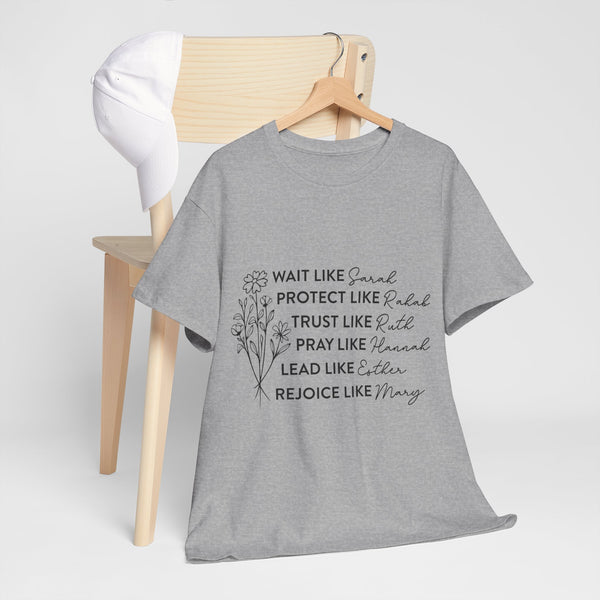 "Women of the Bible" Woman Crewneck T-Shirt: Focus on the Good - Unisex Heavy Cotton Tee