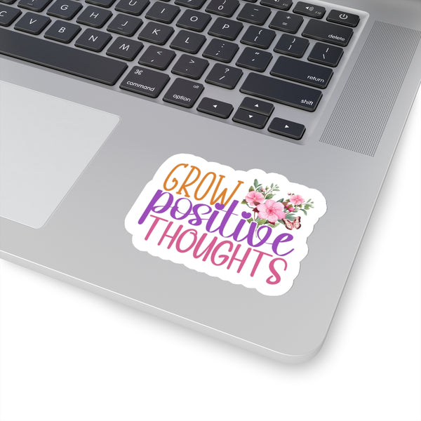 Grow Positive Thoughts Kiss-Cut Stickers