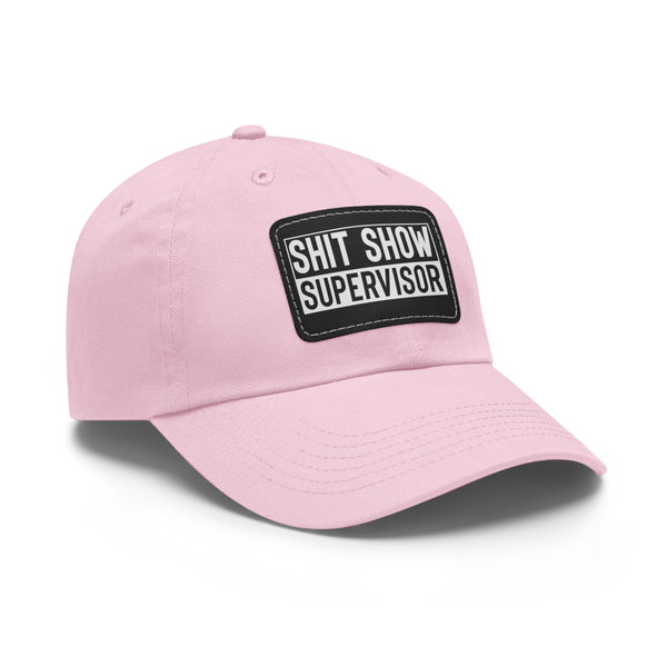 Sh*t Show Supervisor Ladies Hat with Leather Patch