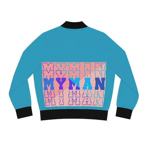 "My man, my man, my man" Women's Bomber Jacket