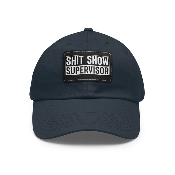 Sh*t Show Supervisor Ladies Hat with Leather Patch