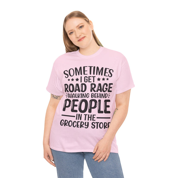 "Sometimes I get Road Rage" Plus Size Women Heavy Cotton Tee