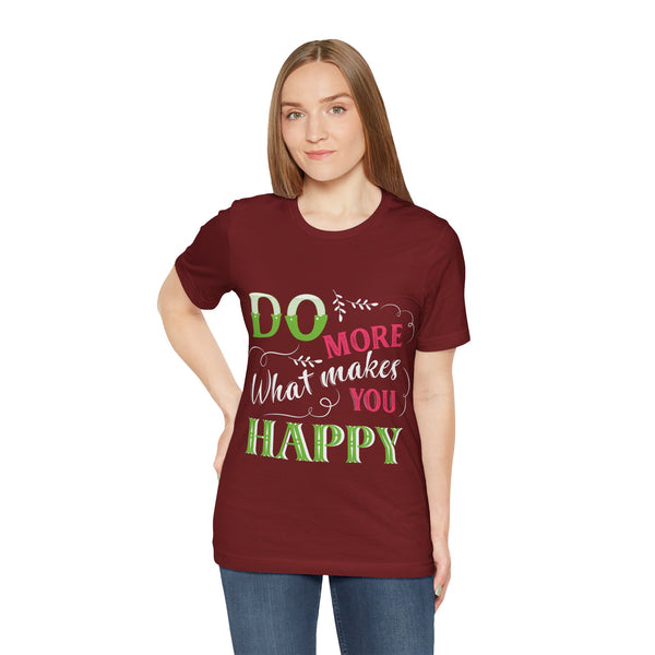 "Do More What Makes You Happy" Plus Size Woman Jersey Short Sleeve Tee T-Shirt