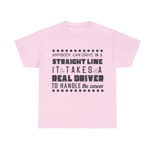 Anyone can Drive, Not handle Curves Plus Size Women Heavy Cotton Tee