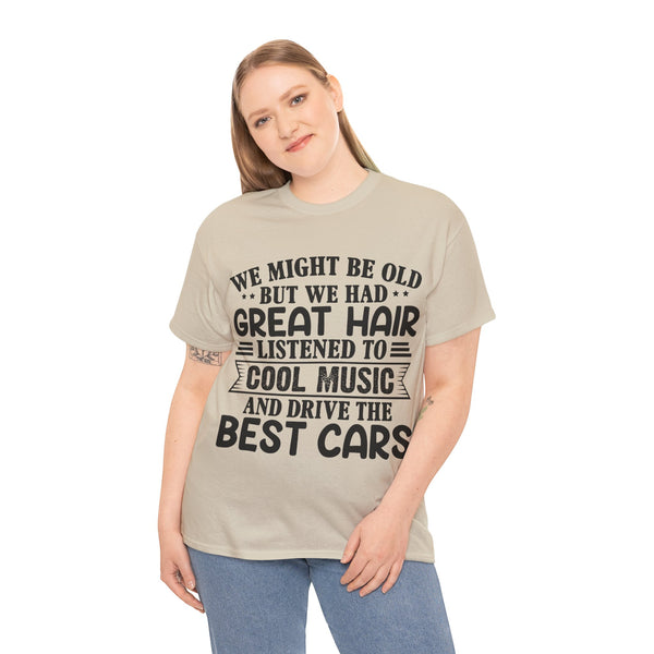 "We Might Be Old" of Empress Plus Size Women Heavy Cotton Tee