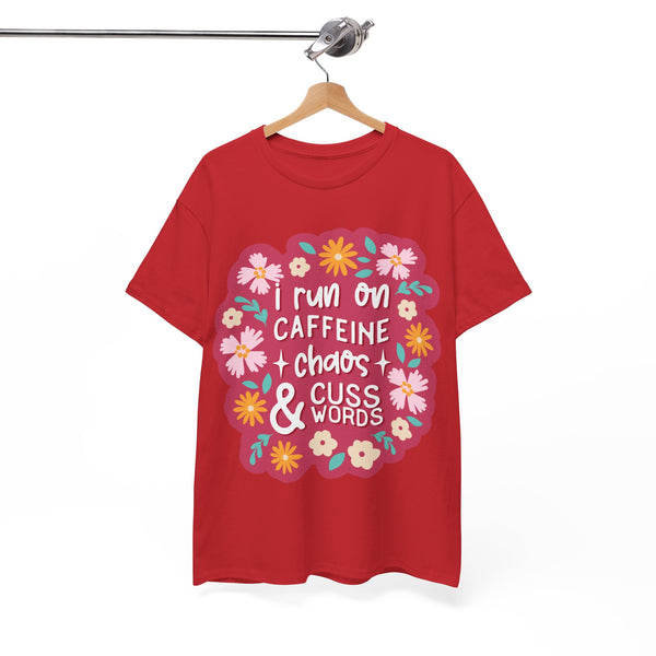 "I run on Caffeine, Chaos & Cuss Words" Plus Size Women Heavy Cotton Tee T-Shirt