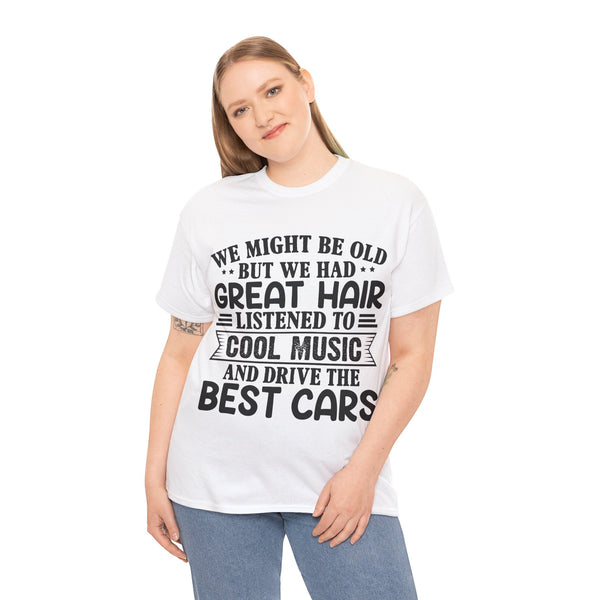 "We Might Be Old" of Empress Plus Size Women Heavy Cotton Tee