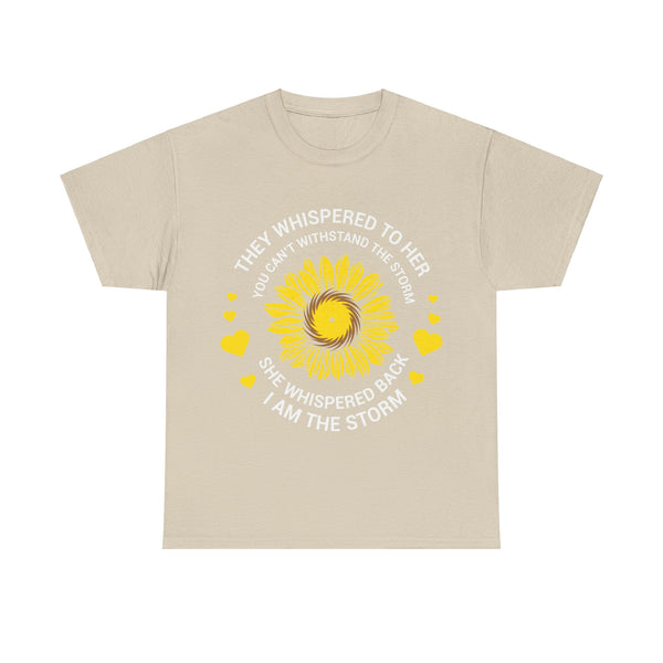 "They Whispered To Her" Woman Crewneck T-Shirt: Focus on the Good - Unisex Heavy Cotton Tee