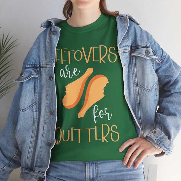 Leftover are for Quitters Plus Size Women Heavy Cotton Tee