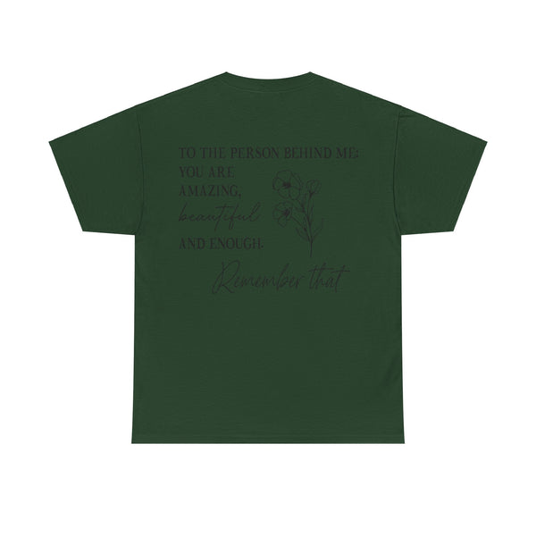 "You Matter" Woman Crewneck T-Shirt: Focus on the Good - Unisex Heavy Cotton Tee