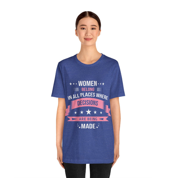 "Women Belong IN All Palaces Where Decisions Are Being Made" Plus Size Woman Jersey Short Sleeve Tee T-Shirt