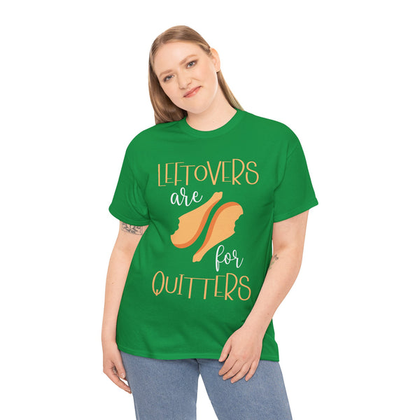 Leftover are for Quitters Plus Size Women Heavy Cotton Tee