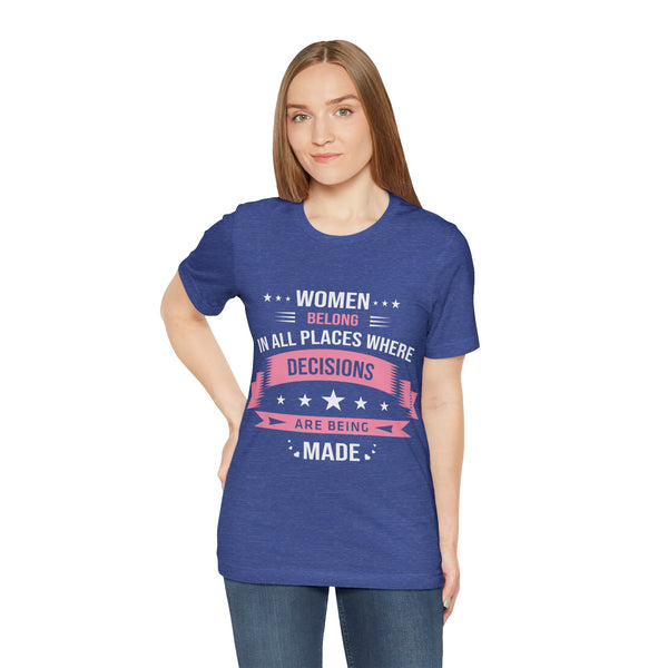 "Women Belong IN All Palaces Where Decisions Are Being Made" Plus Size Woman Jersey Short Sleeve Tee T-Shirt
