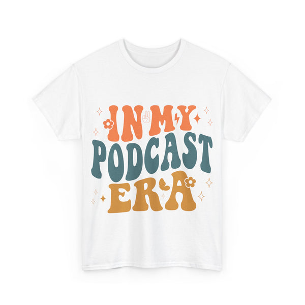 Im in my Podcast Era Plus Size Woman Heavy Cotton Tee