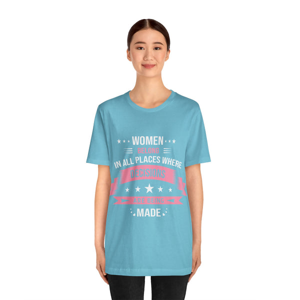 "Women Belong IN All Palaces Where Decisions Are Being Made" Plus Size Woman Jersey Short Sleeve Tee T-Shirt