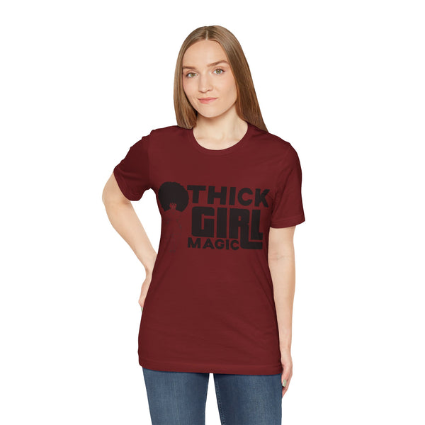"Thick Girl Magic" Plus Size Woman Jersey Short Sleeve Tee T-Shirt