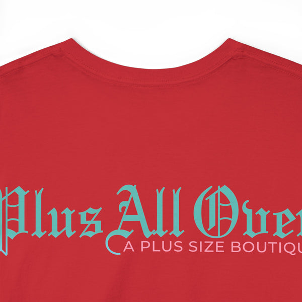 "Plus All Over" Plus Size Women Heavy Cotton Tee T-shirt