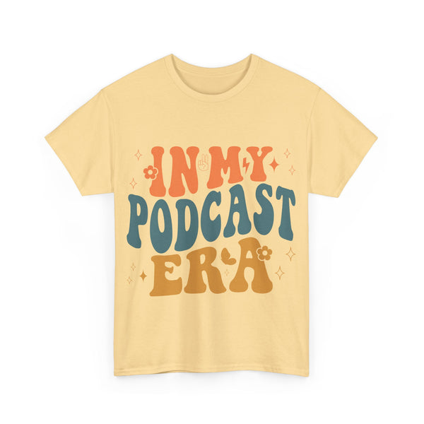 Im in my Podcast Era Plus Size Woman Heavy Cotton Tee