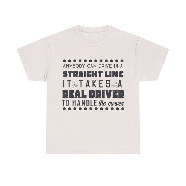 Anyone can Drive, Not handle Curves Plus Size Women Heavy Cotton Tee