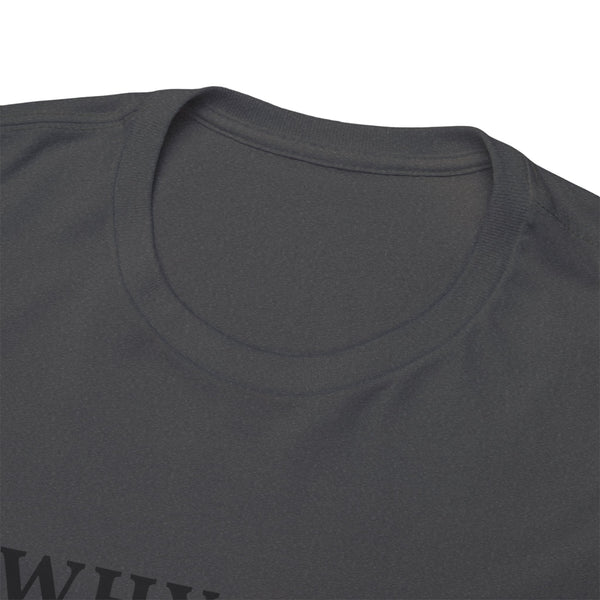 Why Big Girls Plus Size Women Heavy Cotton Tee