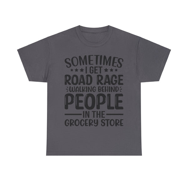 "Sometimes I get Road Rage" Plus Size Women Heavy Cotton Tee