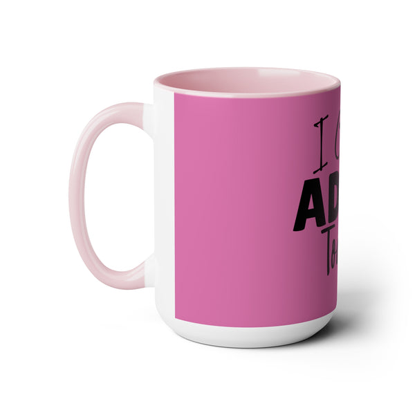 "I Cant Adult Today" Mother's Day Two-Tone Coffee Mugs Cup, 15oz