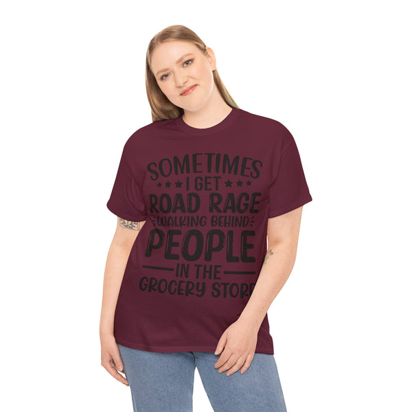 "Sometimes I get Road Rage" Plus Size Women Heavy Cotton Tee