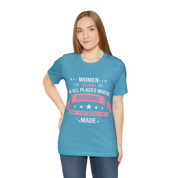 "Women Belong IN All Palaces Where Decisions Are Being Made" Plus Size Woman Jersey Short Sleeve Tee T-Shirt