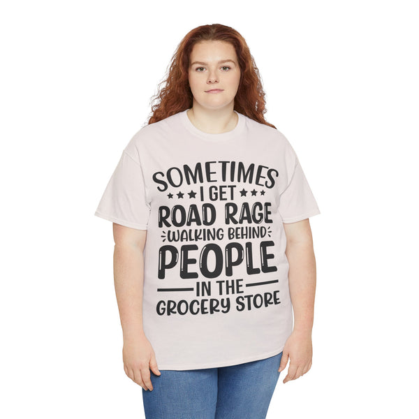 "Sometimes I get Road Rage" Plus Size Women Heavy Cotton Tee