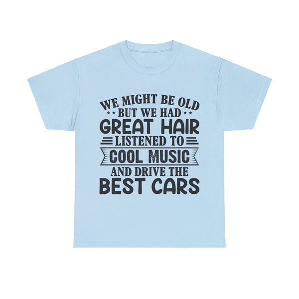 "We Might Be Old" of Empress Plus Size Women Heavy Cotton Tee