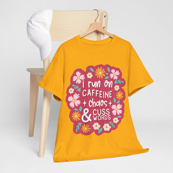 "I run on Caffeine, Chaos & Cuss Words" Plus Size Women Heavy Cotton Tee T-Shirt