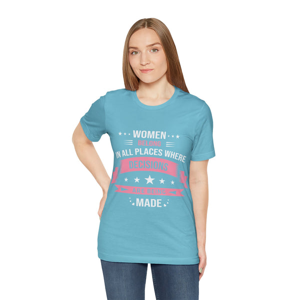 "Women Belong IN All Palaces Where Decisions Are Being Made" Plus Size Woman Jersey Short Sleeve Tee T-Shirt