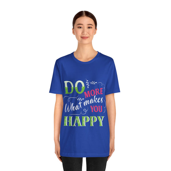 "Do More What Makes You Happy" Plus Size Woman Jersey Short Sleeve Tee T-Shirt